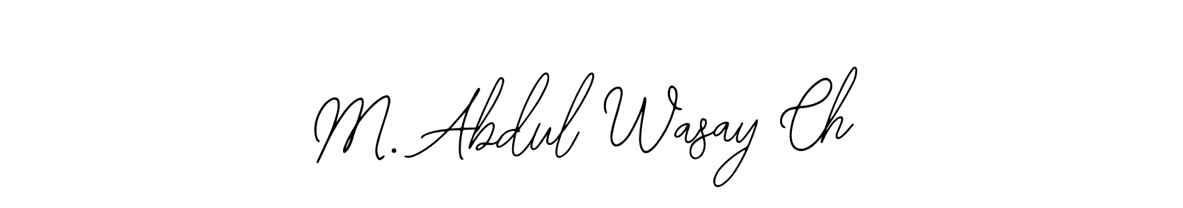 Make a beautiful signature design for name M. Abdul Wasay Ch. With this signature (Bearetta-2O07w) style, you can create a handwritten signature for free. M. Abdul Wasay Ch signature style 12 images and pictures png