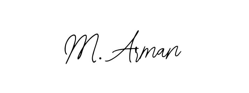 Design your own signature with our free online signature maker. With this signature software, you can create a handwritten (Bearetta-2O07w) signature for name M. Arman. M. Arman signature style 12 images and pictures png