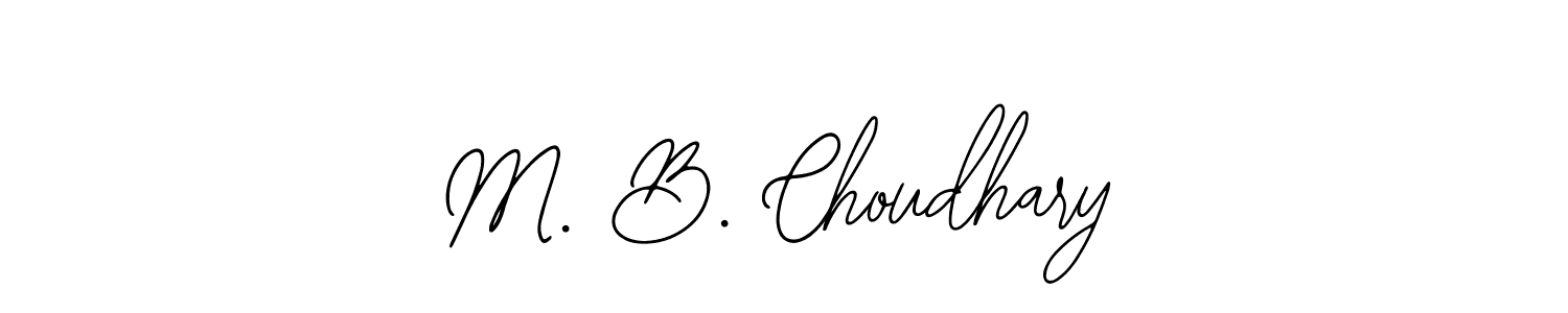 Similarly Bearetta-2O07w is the best handwritten signature design. Signature creator online .You can use it as an online autograph creator for name M. B. Choudhary. M. B. Choudhary signature style 12 images and pictures png