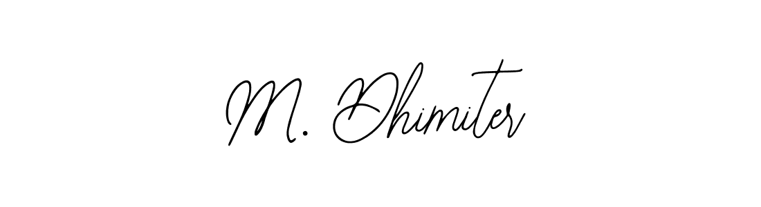 How to make M. Dhimiter signature? Bearetta-2O07w is a professional autograph style. Create handwritten signature for M. Dhimiter name. M. Dhimiter signature style 12 images and pictures png