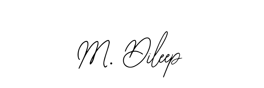 How to make M. Dileep signature? Bearetta-2O07w is a professional autograph style. Create handwritten signature for M. Dileep name. M. Dileep signature style 12 images and pictures png