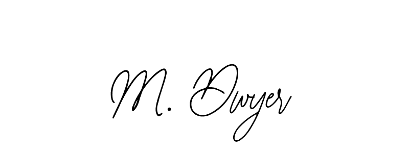 Once you've used our free online signature maker to create your best signature Bearetta-2O07w style, it's time to enjoy all of the benefits that M. Dwyer name signing documents. M. Dwyer signature style 12 images and pictures png