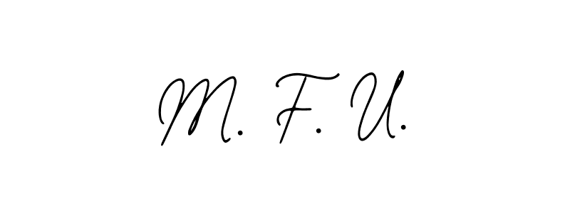 Use a signature maker to create a handwritten signature online. With this signature software, you can design (Bearetta-2O07w) your own signature for name M. F. U.. M. F. U. signature style 12 images and pictures png