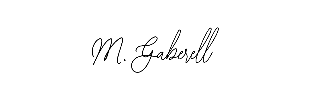 Also we have M. Gaberell name is the best signature style. Create professional handwritten signature collection using Bearetta-2O07w autograph style. M. Gaberell signature style 12 images and pictures png