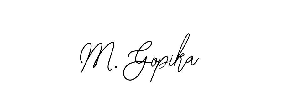 How to make M. Gopika signature? Bearetta-2O07w is a professional autograph style. Create handwritten signature for M. Gopika name. M. Gopika signature style 12 images and pictures png