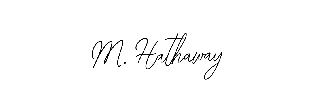 Once you've used our free online signature maker to create your best signature Bearetta-2O07w style, it's time to enjoy all of the benefits that M. Hathaway name signing documents. M. Hathaway signature style 12 images and pictures png