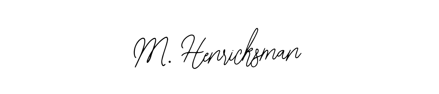 Create a beautiful signature design for name M. Henricksman. With this signature (Bearetta-2O07w) fonts, you can make a handwritten signature for free. M. Henricksman signature style 12 images and pictures png