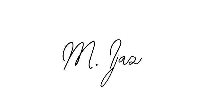 Make a beautiful signature design for name M. Ijaz. Use this online signature maker to create a handwritten signature for free. M. Ijaz signature style 12 images and pictures png