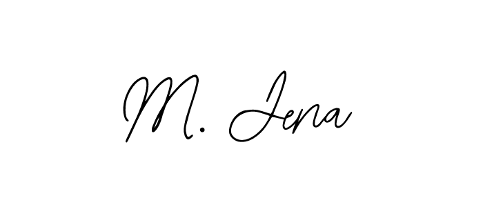 You should practise on your own different ways (Bearetta-2O07w) to write your name (M. Jena) in signature. don't let someone else do it for you. M. Jena signature style 12 images and pictures png