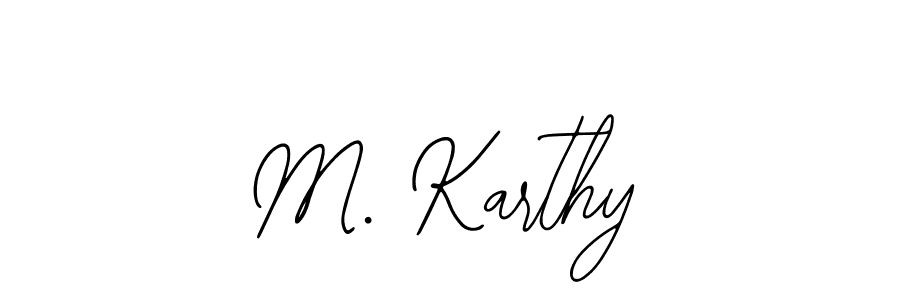 This is the best signature style for the M. Karthy name. Also you like these signature font (Bearetta-2O07w). Mix name signature. M. Karthy signature style 12 images and pictures png