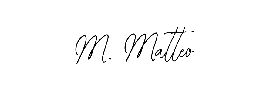 See photos of M. Matteo official signature by Spectra . Check more albums & portfolios. Read reviews & check more about Bearetta-2O07w font. M. Matteo signature style 12 images and pictures png