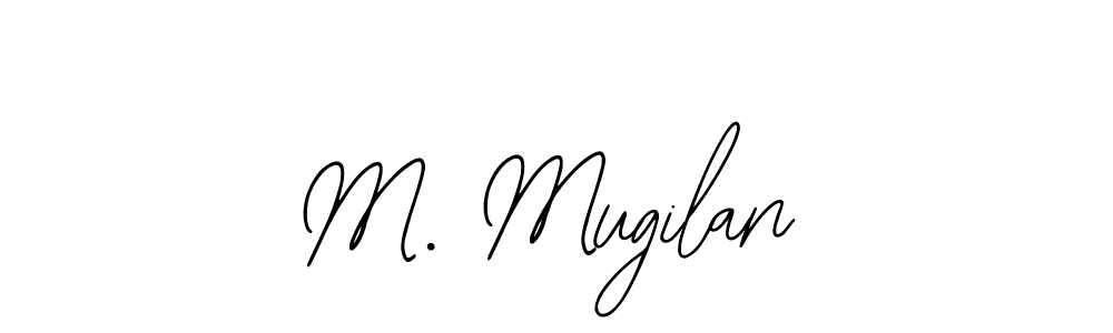 How to make M. Mugilan signature? Bearetta-2O07w is a professional autograph style. Create handwritten signature for M. Mugilan name. M. Mugilan signature style 12 images and pictures png