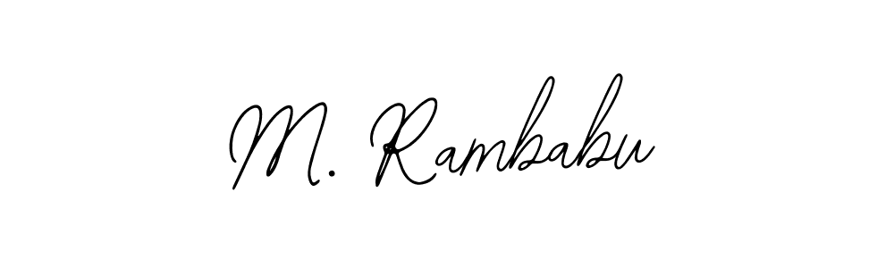 Make a short M. Rambabu signature style. Manage your documents anywhere anytime using Bearetta-2O07w. Create and add eSignatures, submit forms, share and send files easily. M. Rambabu signature style 12 images and pictures png