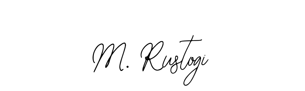 Use a signature maker to create a handwritten signature online. With this signature software, you can design (Bearetta-2O07w) your own signature for name M. Rustogi. M. Rustogi signature style 12 images and pictures png