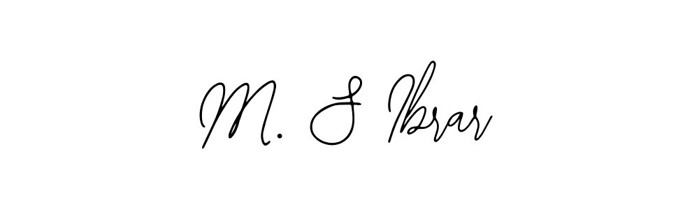 Also You can easily find your signature by using the search form. We will create M. S Ibrar name handwritten signature images for you free of cost using Bearetta-2O07w sign style. M. S Ibrar signature style 12 images and pictures png