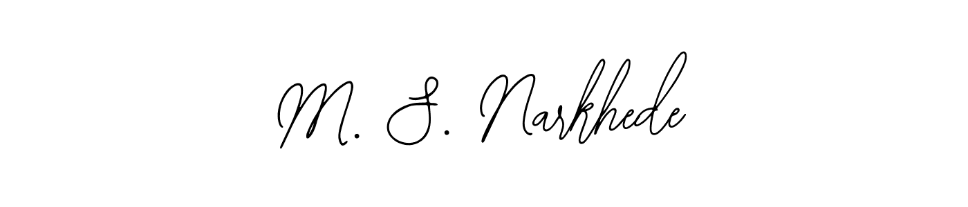 Also You can easily find your signature by using the search form. We will create M. S. Narkhede name handwritten signature images for you free of cost using Bearetta-2O07w sign style. M. S. Narkhede signature style 12 images and pictures png
