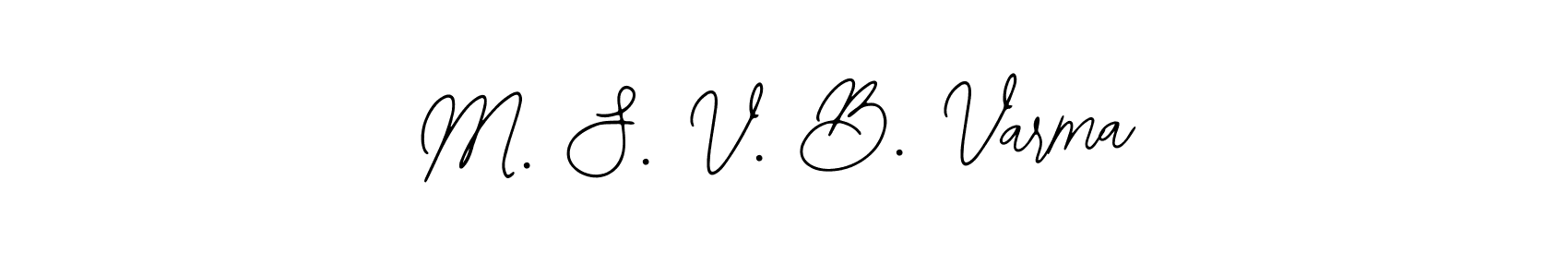 See photos of M. S. V. B. Varma official signature by Spectra . Check more albums & portfolios. Read reviews & check more about Bearetta-2O07w font. M. S. V. B. Varma signature style 12 images and pictures png