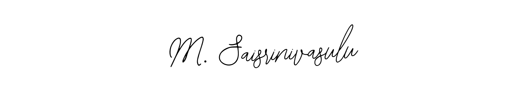 How to make M. Saisrinivasulu signature? Bearetta-2O07w is a professional autograph style. Create handwritten signature for M. Saisrinivasulu name. M. Saisrinivasulu signature style 12 images and pictures png