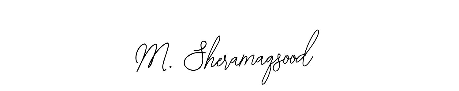 How to make M. Sheramaqsood name signature. Use Bearetta-2O07w style for creating short signs online. This is the latest handwritten sign. M. Sheramaqsood signature style 12 images and pictures png