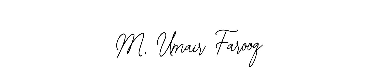 Design your own signature with our free online signature maker. With this signature software, you can create a handwritten (Bearetta-2O07w) signature for name M. Umair Farooq. M. Umair Farooq signature style 12 images and pictures png