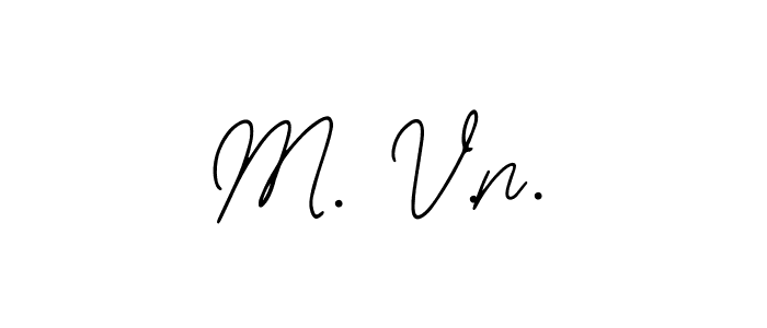 Check out images of Autograph of M. V.n. name. Actor M. V.n. Signature Style. Bearetta-2O07w is a professional sign style online. M. V.n. signature style 12 images and pictures png