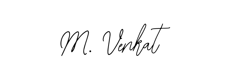 You should practise on your own different ways (Bearetta-2O07w) to write your name (M. Venkat) in signature. don't let someone else do it for you. M. Venkat signature style 12 images and pictures png