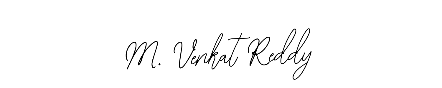 Similarly Bearetta-2O07w is the best handwritten signature design. Signature creator online .You can use it as an online autograph creator for name M. Venkat Reddy. M. Venkat Reddy signature style 12 images and pictures png