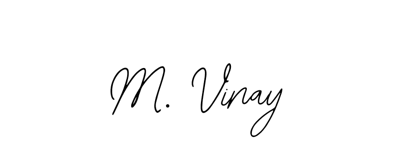 Best and Professional Signature Style for M. Vinay. Bearetta-2O07w Best Signature Style Collection. M. Vinay signature style 12 images and pictures png