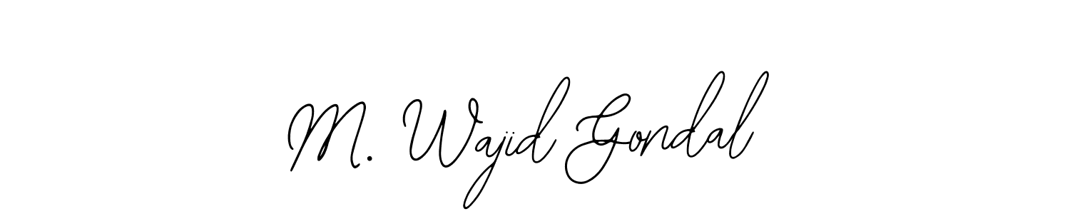 Use a signature maker to create a handwritten signature online. With this signature software, you can design (Bearetta-2O07w) your own signature for name M. Wajid Gondal. M. Wajid Gondal signature style 12 images and pictures png