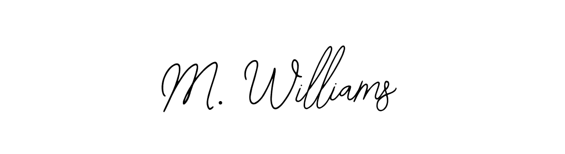 Design your own signature with our free online signature maker. With this signature software, you can create a handwritten (Bearetta-2O07w) signature for name M. Williams. M. Williams signature style 12 images and pictures png