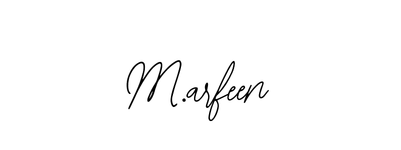 M.arfeen stylish signature style. Best Handwritten Sign (Bearetta-2O07w) for my name. Handwritten Signature Collection Ideas for my name M.arfeen. M.arfeen signature style 12 images and pictures png