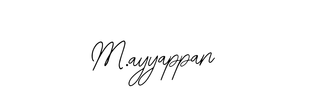 You should practise on your own different ways (Bearetta-2O07w) to write your name (M.ayyappan) in signature. don't let someone else do it for you. M.ayyappan signature style 12 images and pictures png