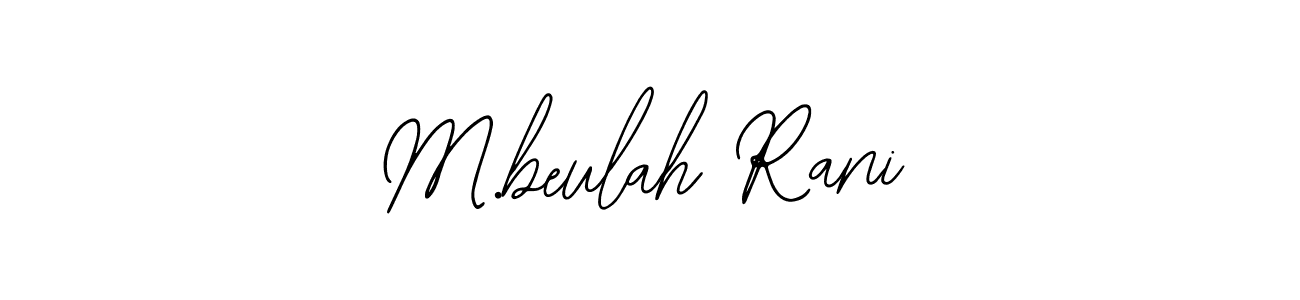 How to Draw M.beulah Rani signature style? Bearetta-2O07w is a latest design signature styles for name M.beulah Rani. M.beulah Rani signature style 12 images and pictures png