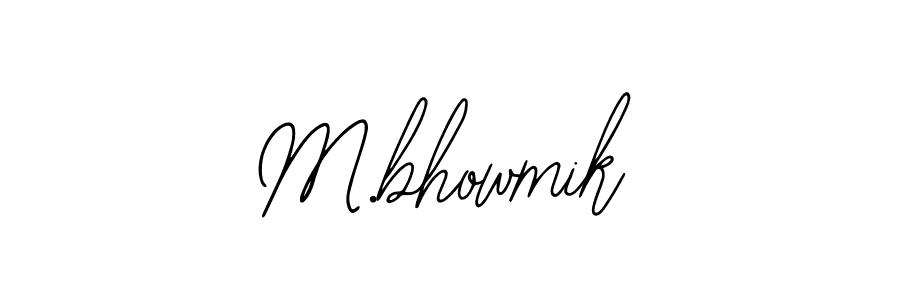 How to make M.bhowmik name signature. Use Bearetta-2O07w style for creating short signs online. This is the latest handwritten sign. M.bhowmik signature style 12 images and pictures png