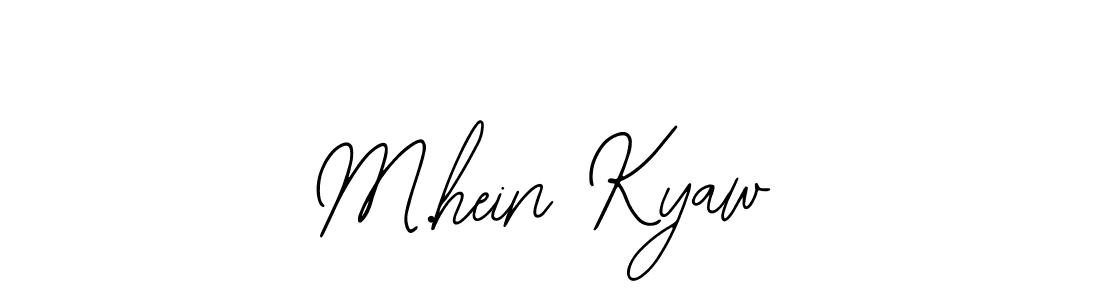 It looks lik you need a new signature style for name M.hein Kyaw. Design unique handwritten (Bearetta-2O07w) signature with our free signature maker in just a few clicks. M.hein Kyaw signature style 12 images and pictures png