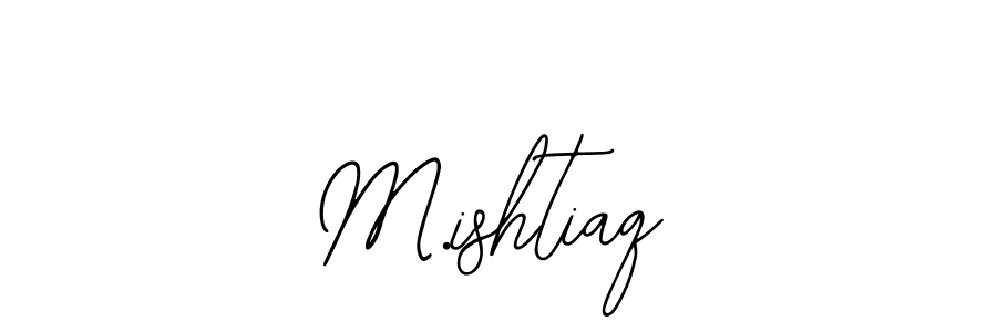 You should practise on your own different ways (Bearetta-2O07w) to write your name (M.ishtiaq) in signature. don't let someone else do it for you. M.ishtiaq signature style 12 images and pictures png
