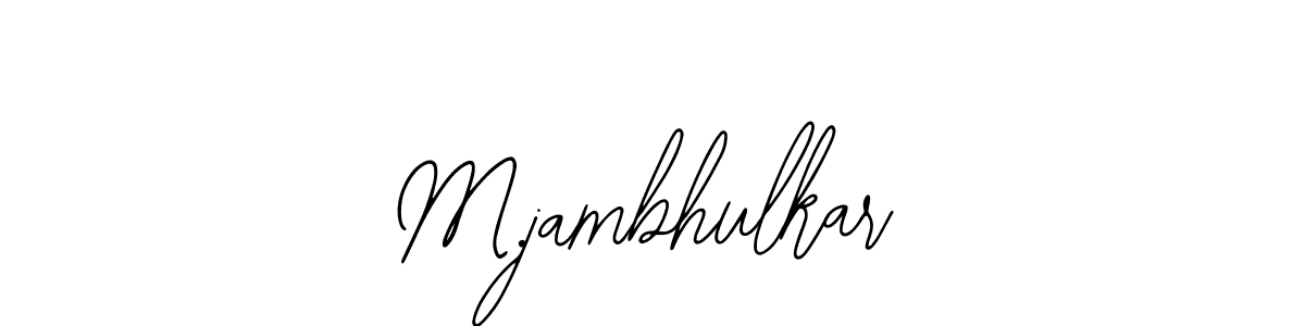 The best way (Bearetta-2O07w) to make a short signature is to pick only two or three words in your name. The name M.jambhulkar include a total of six letters. For converting this name. M.jambhulkar signature style 12 images and pictures png