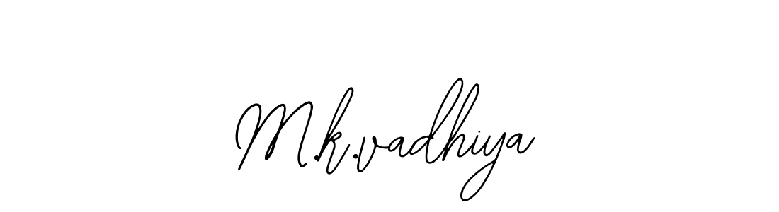 How to make M.k.vadhiya name signature. Use Bearetta-2O07w style for creating short signs online. This is the latest handwritten sign. M.k.vadhiya signature style 12 images and pictures png