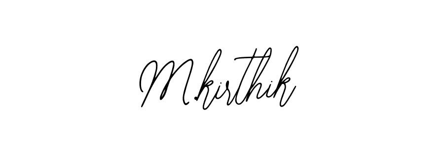 Once you've used our free online signature maker to create your best signature Bearetta-2O07w style, it's time to enjoy all of the benefits that M.kirthik name signing documents. M.kirthik signature style 12 images and pictures png