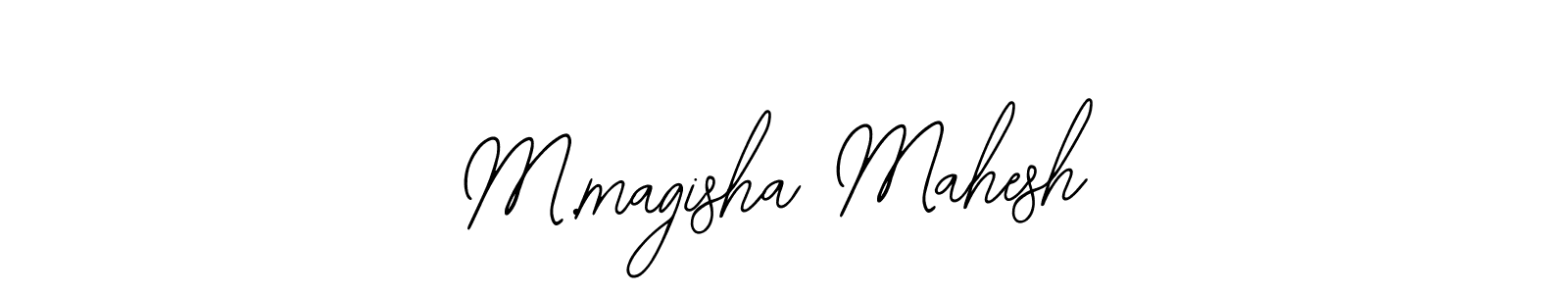 Also You can easily find your signature by using the search form. We will create M.magisha Mahesh name handwritten signature images for you free of cost using Bearetta-2O07w sign style. M.magisha Mahesh signature style 12 images and pictures png
