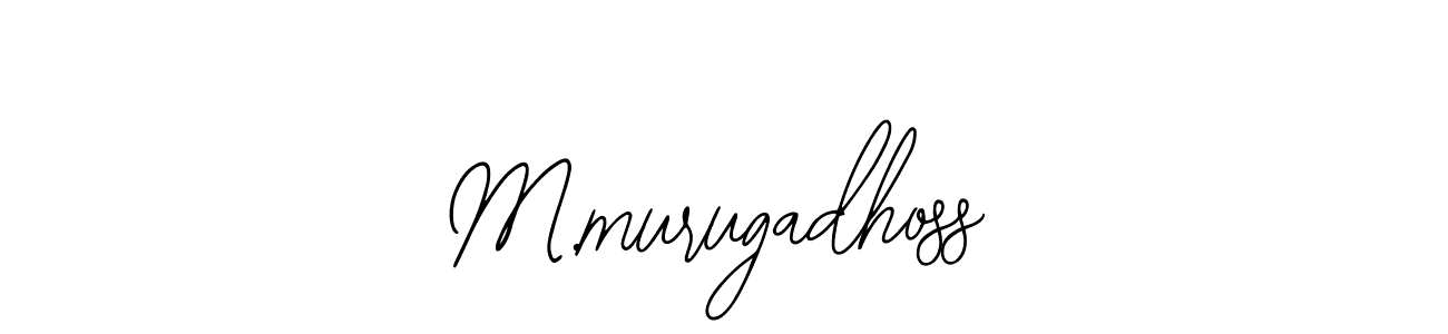 You should practise on your own different ways (Bearetta-2O07w) to write your name (M.murugadhoss) in signature. don't let someone else do it for you. M.murugadhoss signature style 12 images and pictures png