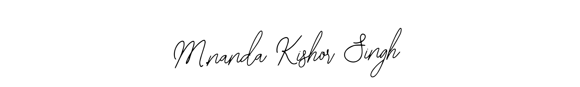 How to make M.nanda Kishor Singh signature? Bearetta-2O07w is a professional autograph style. Create handwritten signature for M.nanda Kishor Singh name. M.nanda Kishor Singh signature style 12 images and pictures png