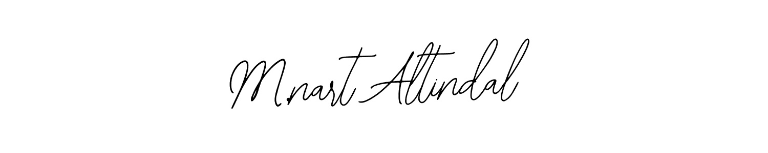 It looks lik you need a new signature style for name M.nart Altindal. Design unique handwritten (Bearetta-2O07w) signature with our free signature maker in just a few clicks. M.nart Altindal signature style 12 images and pictures png
