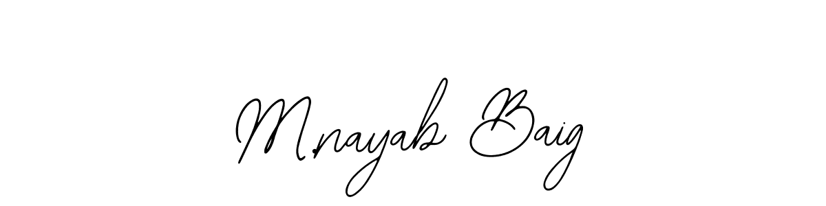 This is the best signature style for the M.nayab Baig name. Also you like these signature font (Bearetta-2O07w). Mix name signature. M.nayab Baig signature style 12 images and pictures png