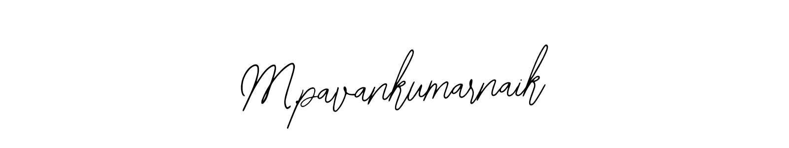 Design your own signature with our free online signature maker. With this signature software, you can create a handwritten (Bearetta-2O07w) signature for name M.pavankumarnaik. M.pavankumarnaik signature style 12 images and pictures png