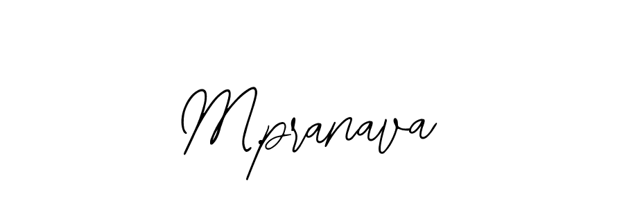 Similarly Bearetta-2O07w is the best handwritten signature design. Signature creator online .You can use it as an online autograph creator for name M.pranava. M.pranava signature style 12 images and pictures png