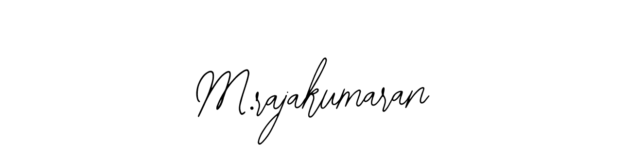 You should practise on your own different ways (Bearetta-2O07w) to write your name (M.rajakumaran) in signature. don't let someone else do it for you. M.rajakumaran signature style 12 images and pictures png