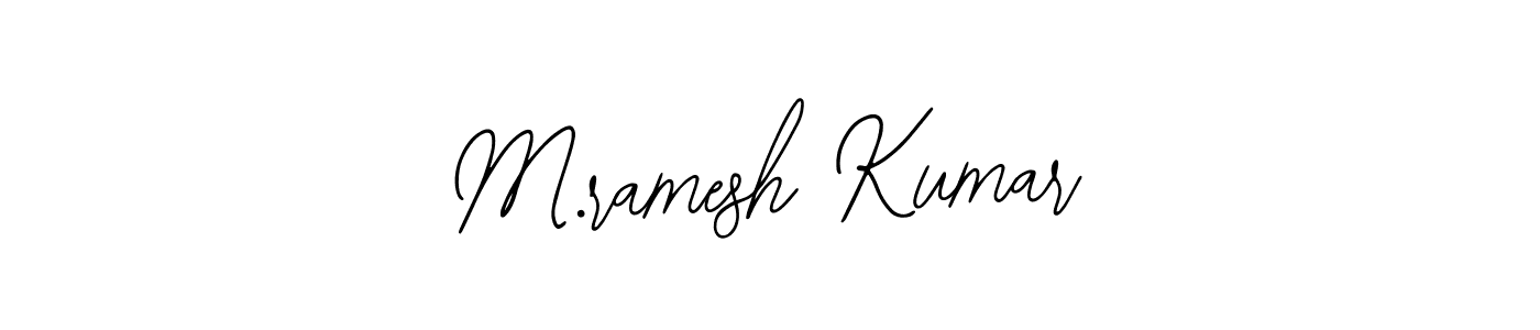 Design your own signature with our free online signature maker. With this signature software, you can create a handwritten (Bearetta-2O07w) signature for name M.ramesh Kumar. M.ramesh Kumar signature style 12 images and pictures png
