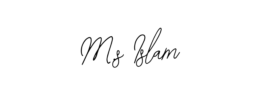 It looks lik you need a new signature style for name M.s Islam. Design unique handwritten (Bearetta-2O07w) signature with our free signature maker in just a few clicks. M.s Islam signature style 12 images and pictures png