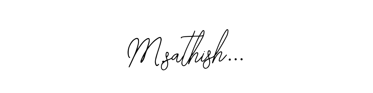 Use a signature maker to create a handwritten signature online. With this signature software, you can design (Bearetta-2O07w) your own signature for name M.sathish.... M.sathish... signature style 12 images and pictures png